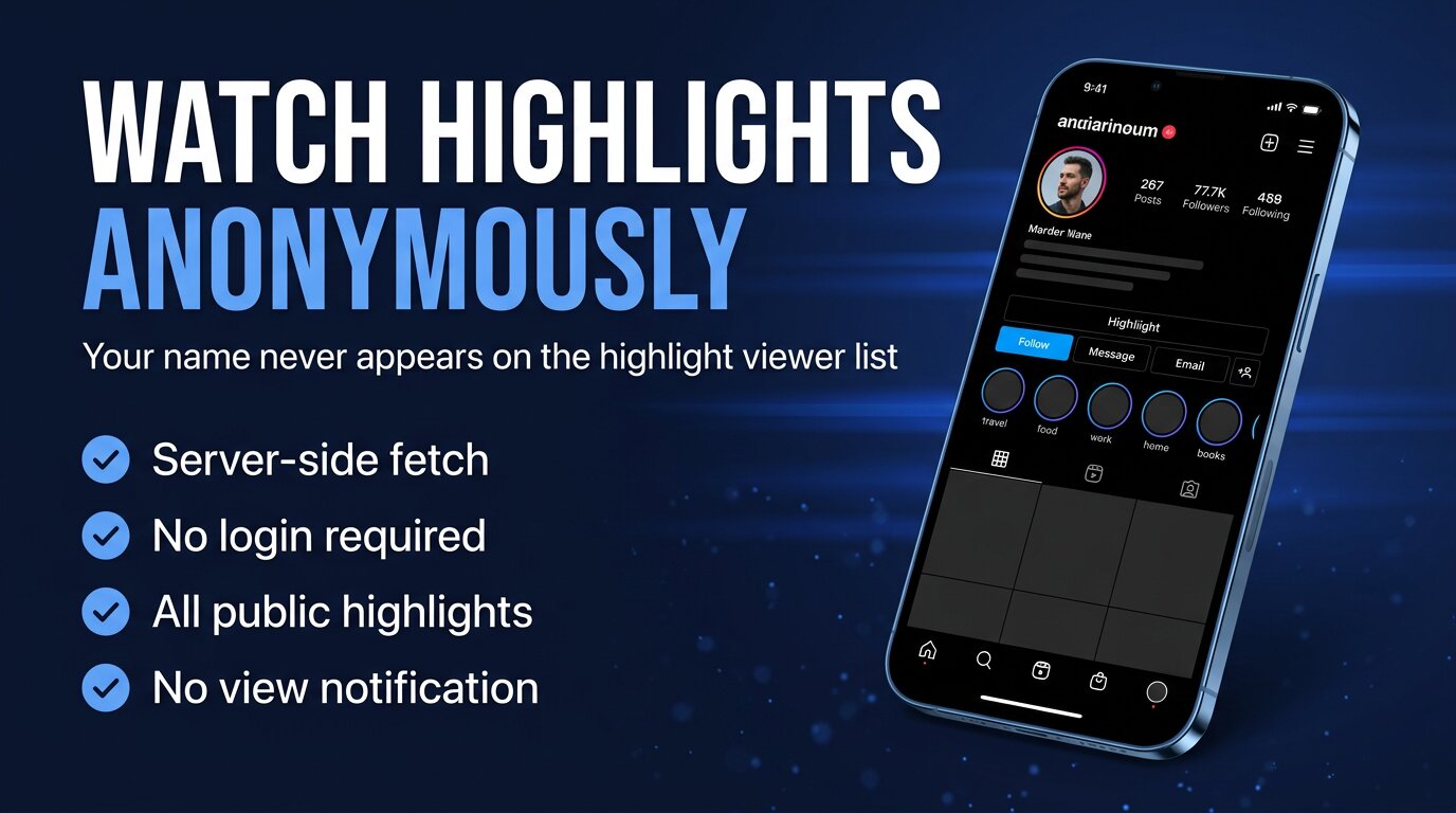 How to View Instagram Highlights Anonymously in 2026